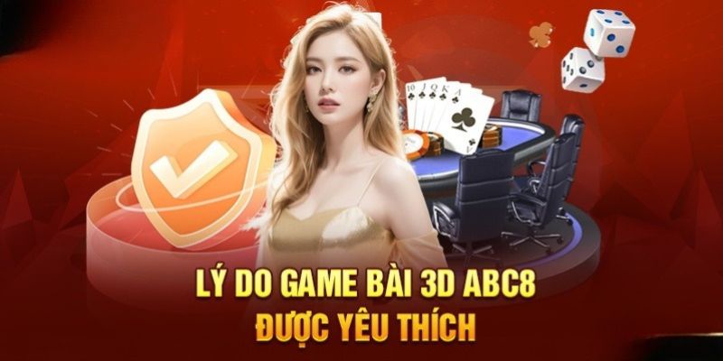 Điểm mạnh giúp sảnh game bài ABC8 được yêu thích trên thị trường