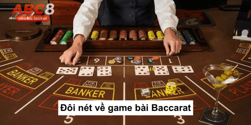 Những dữ liệu cần biết về siêu phẩm đổi thưởng Baccarat